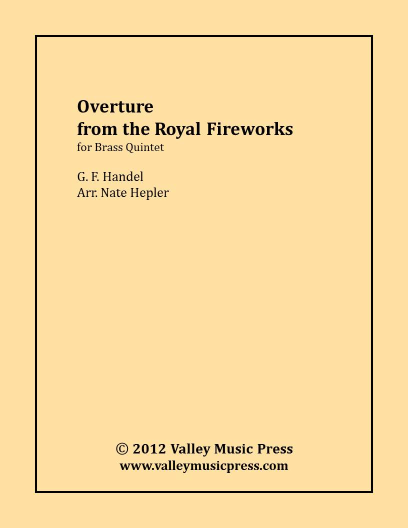 Handel - Overture - Royal Fireworks (BQ) - Click Image to Close