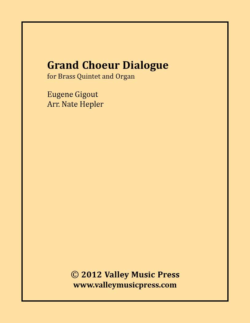 Gigout - Grand Choeur Dialogue (Brass Quintet and Organ) - Click Image to Close