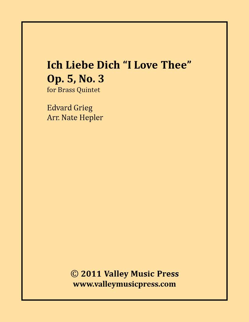 Grieg - Ich Liebe Dich "I Love Thee" (Brass Quintet) - Click Image to Close