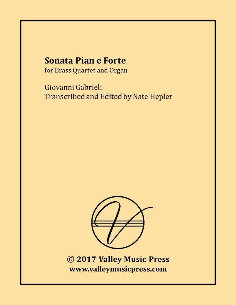 Gabrieli - Sonata Pian e Forte (Brass Quartet and Organ) - Click Image to Close
