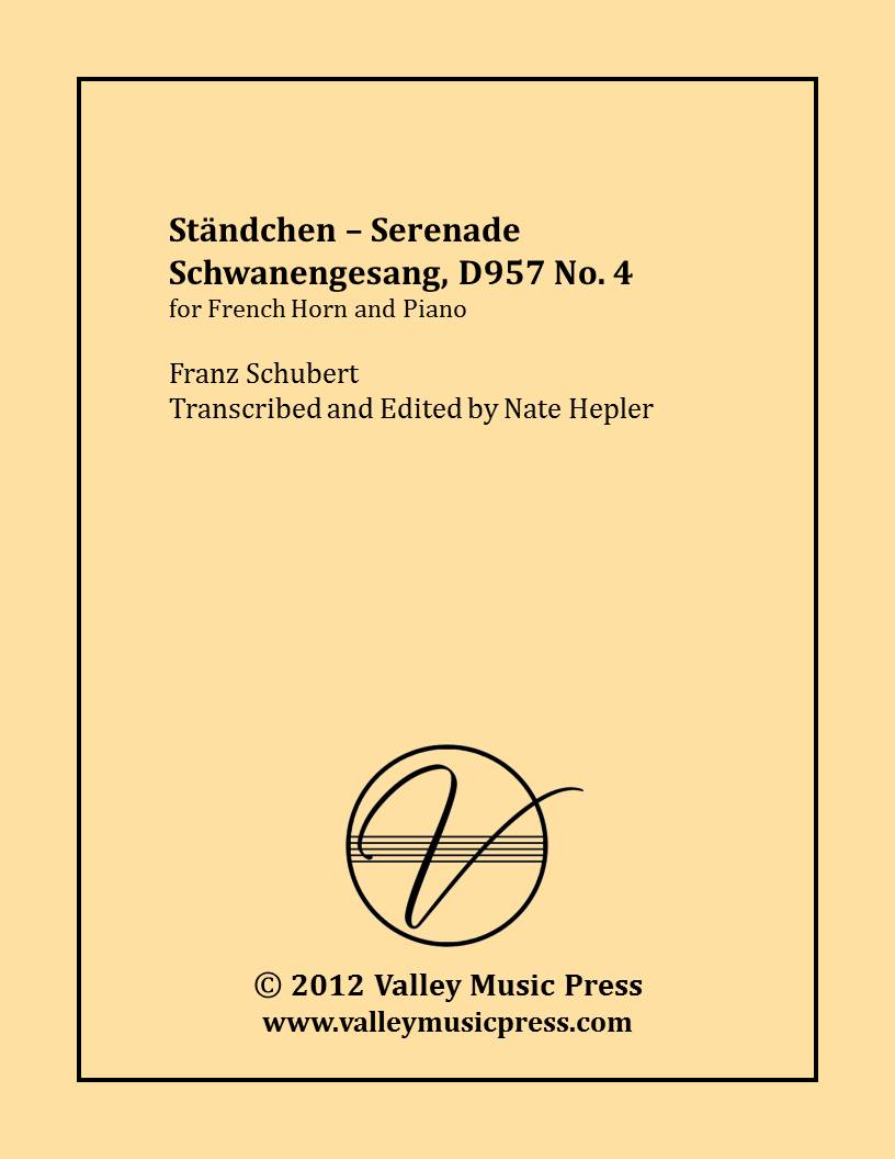 Schubert - Standchen Serenade Schwanengesang No. 4 (Hrn & Piano)