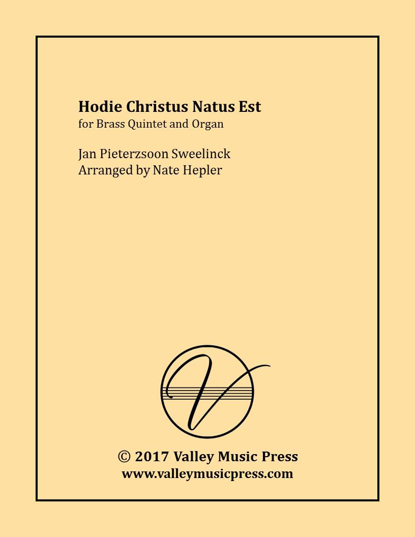 Sweelinck - Hodie Christus Natus Est (Brass Quintet with Organ) - Click Image to Close
