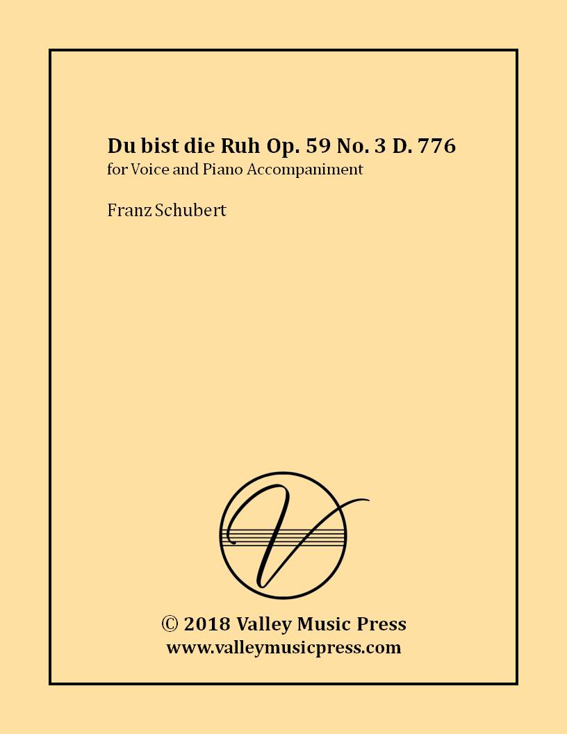 Schubert - Du bist die Ruh Op. 59 No. 3 D. 776 (Voice) - Click Image to Close