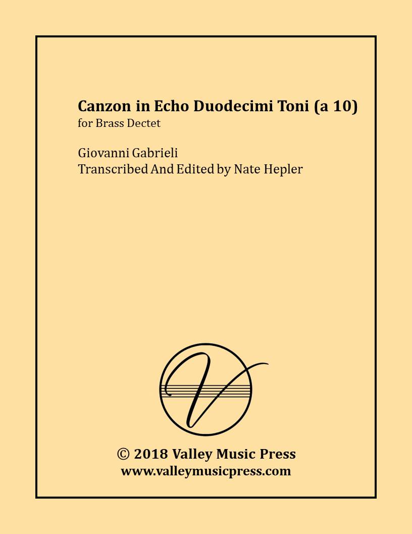 Gabrieli - Canzon in Echo Duodecimi Toni (a 10) (Brass Dectet)