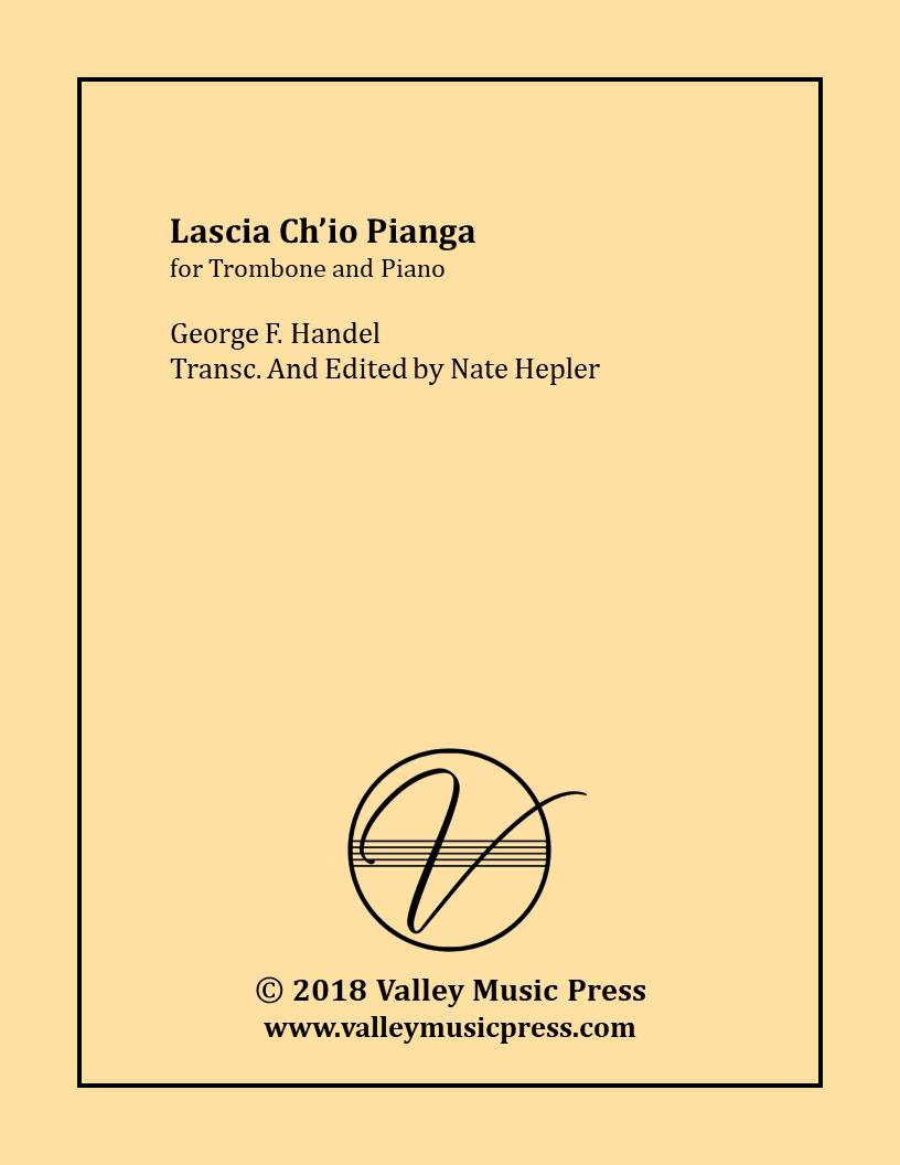 Handel - Lascia Ch'io Pianga from Rinaldo (Trb & Piano)