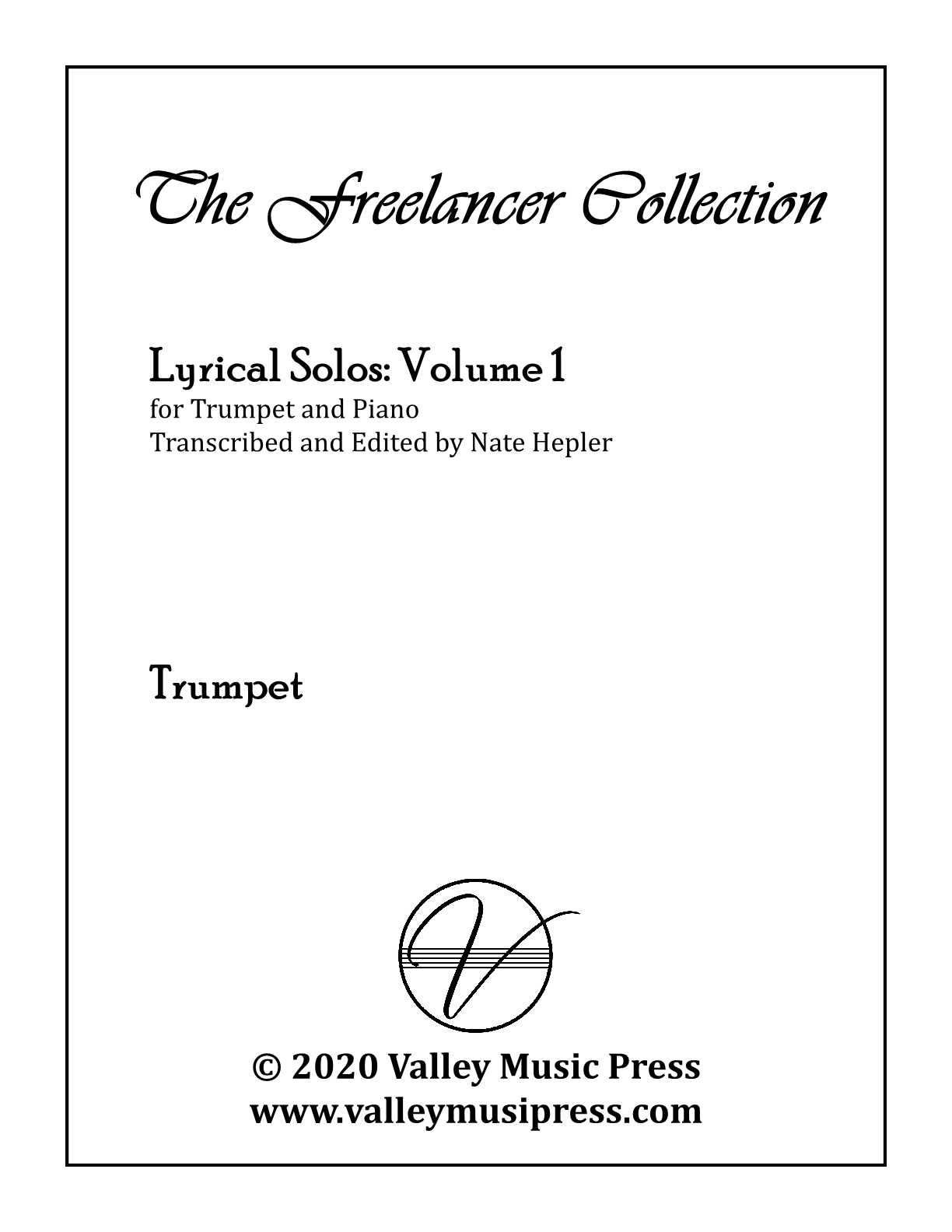 Hepler - Freelancer Collection Lyrical Solos Vol 1 (Trp & Piano)