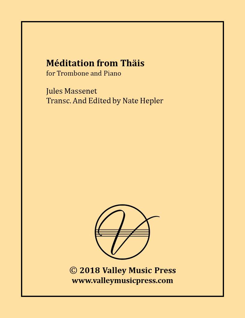 Massenet - Meditation from Thais (Trb & Piano) - Click Image to Close
