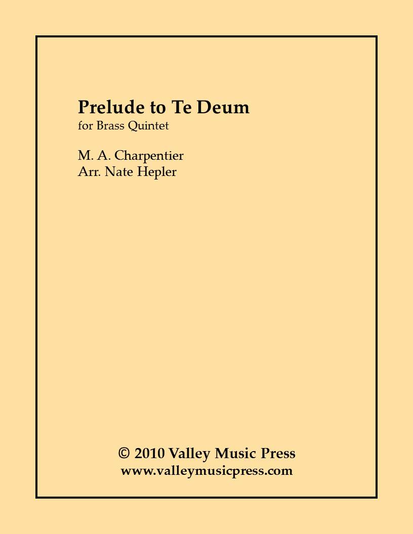 Charpentier - Prelude to Te Deum (Brass Quintet)