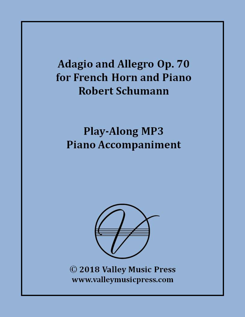 Schumann - Adagio and Allegro Op.70 for Horn (MP3 Accompaniment) - Click Image to Close