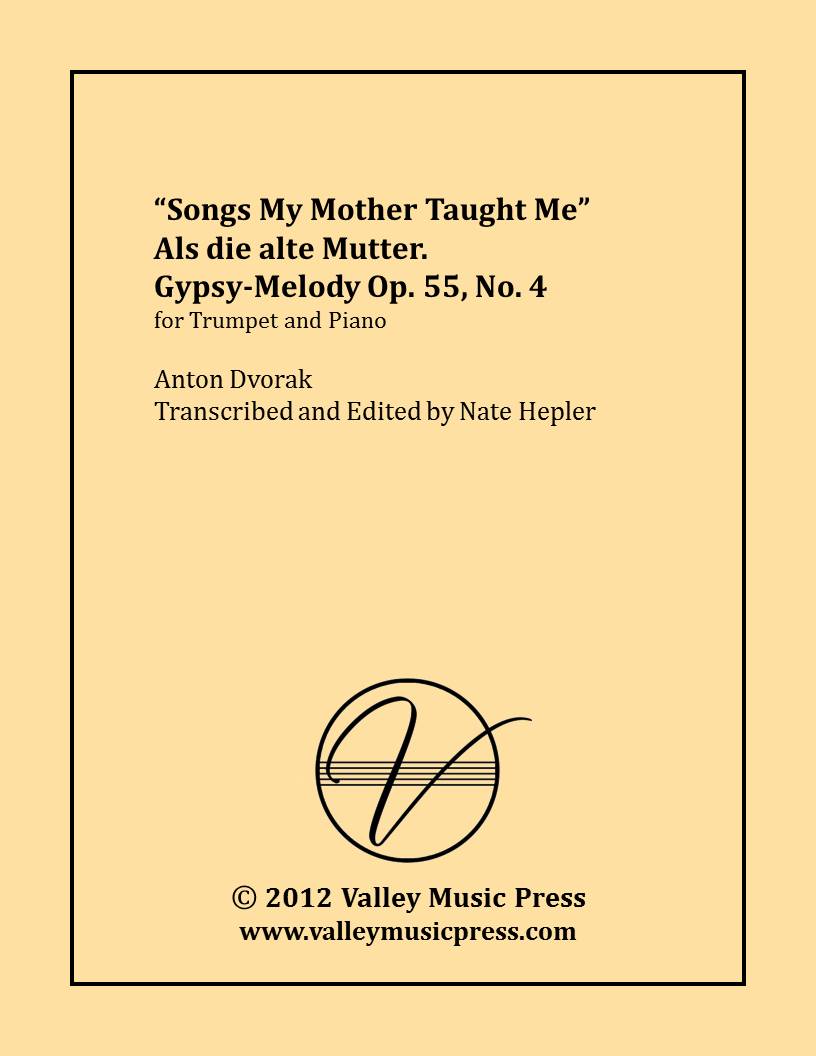 Dvorak - Songs My Mother Taught Me Op. 55 No. 4 (Trp & Piano)