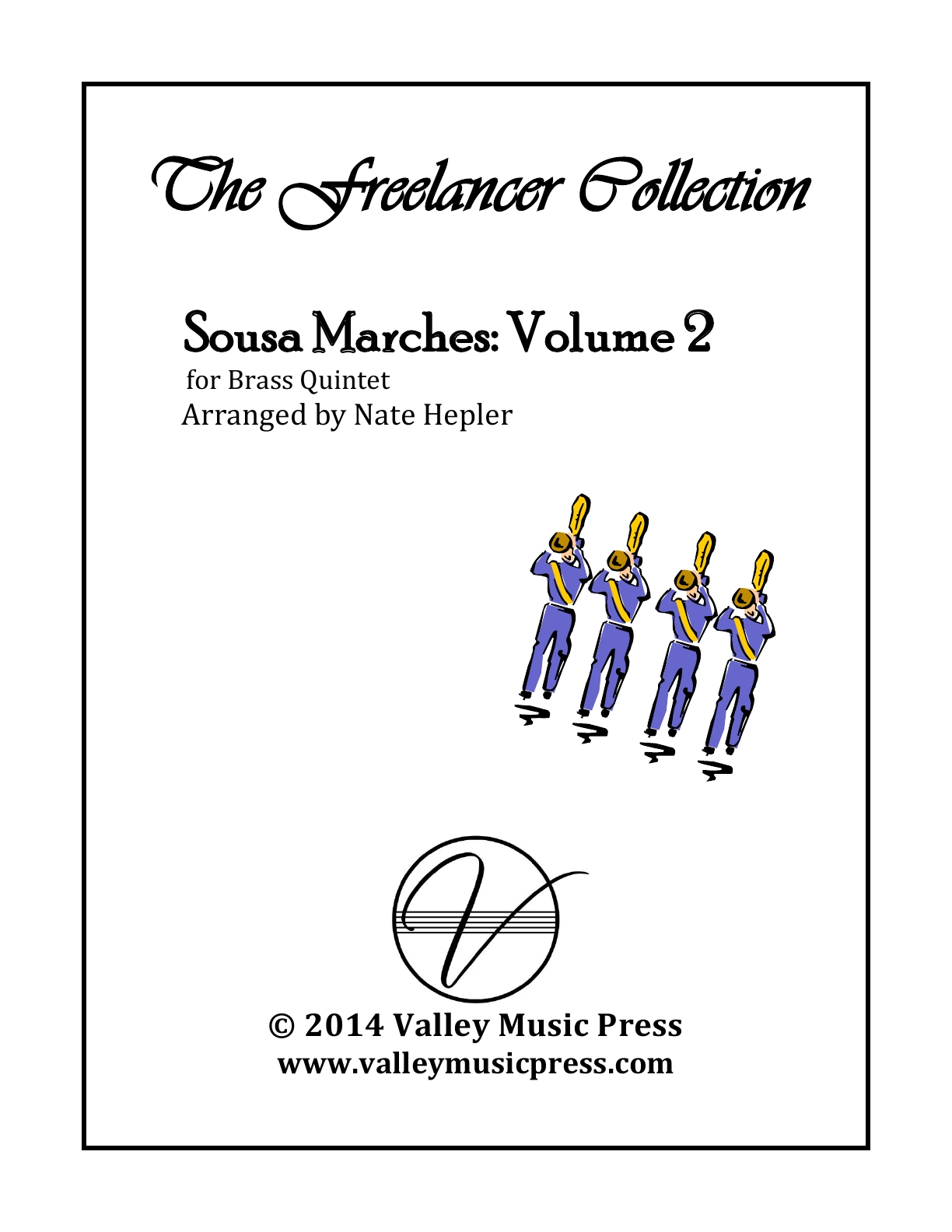 Sousa The Freelancer Collection Marches Volume 2 (Brass Quintet)