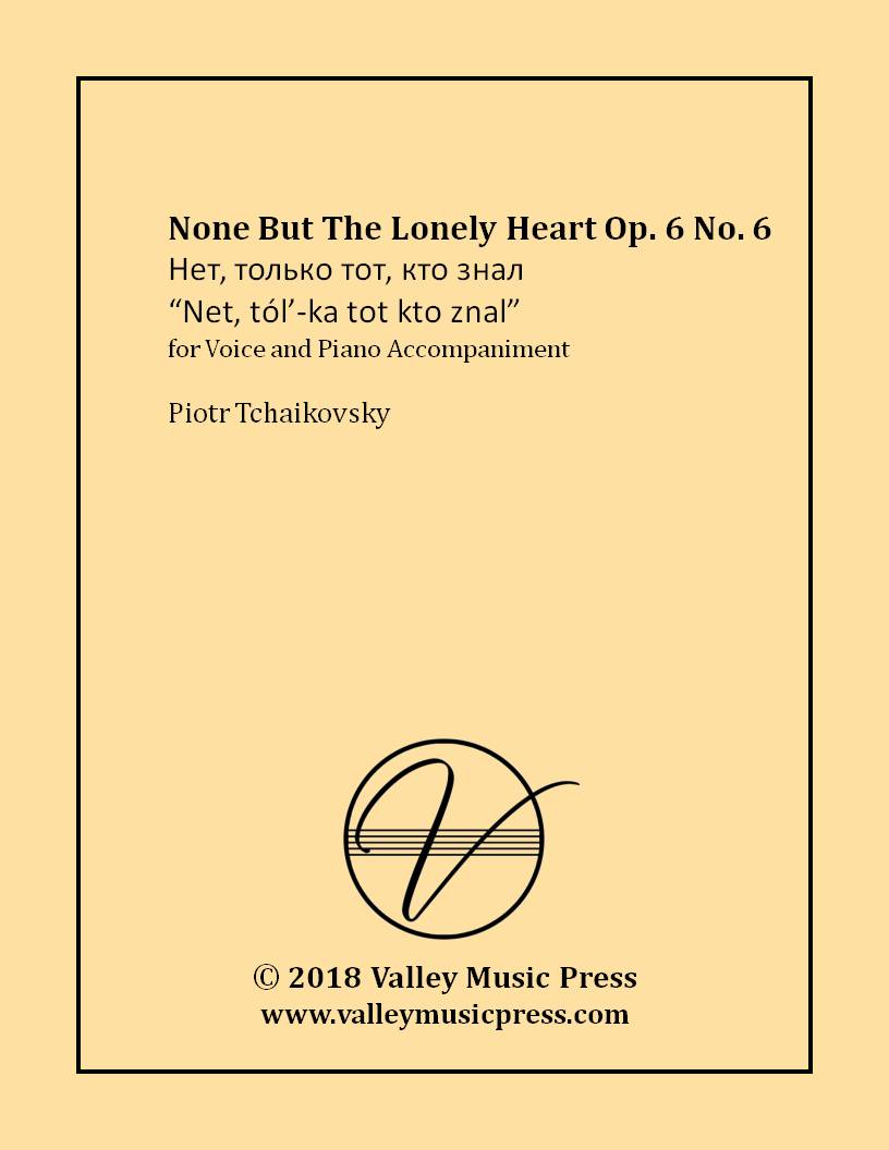 Tchaikovsky - None But The Lonely Heart Op. 6 No. 6 (Voice) - Click Image to Close