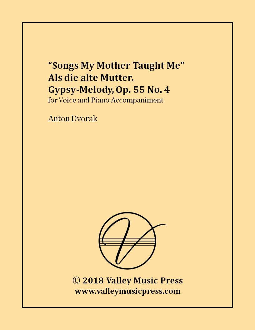 Dvorak - Songs My Mother Taught Me Op. 55 No. 4 (Voice) - Click Image to Close