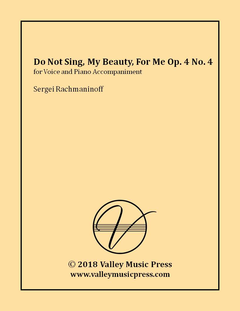 Rachmaninoff - Do Not Sing, My Beauty, To Me Op. 4 No. 4 (Voice) - Click Image to Close