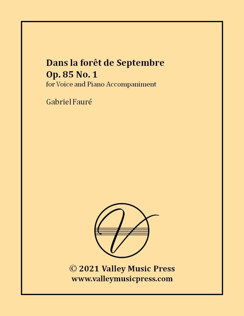 Faure - Dans le foret de Septembre Op. 85 No. 1 (Voice)