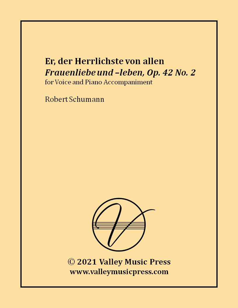 Schumann - Er, der Herrlichste von allen Op. 42 No. 2 (Voice)