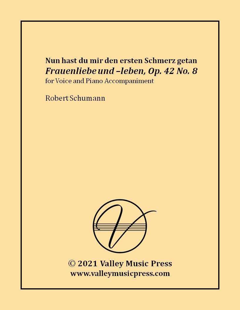 Schumann - Nun hast du mir den ersten Schmerz getan (Voice) - Click Image to Close