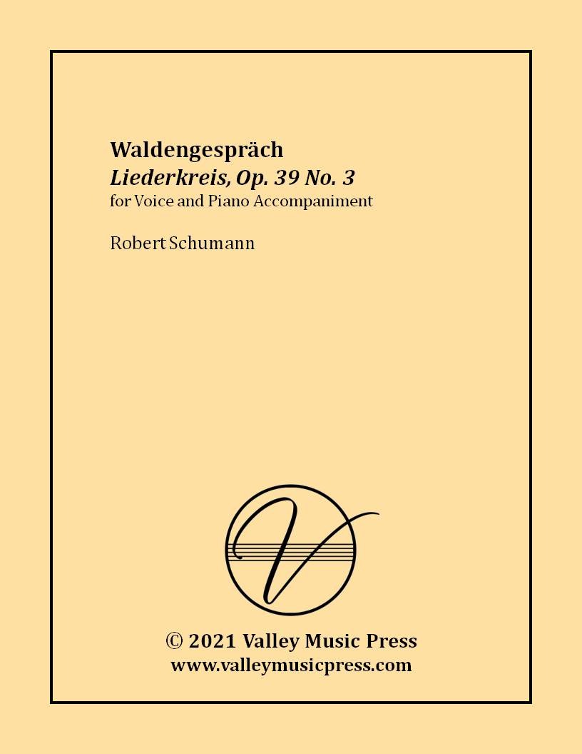 Schumann - Waldesgesprach Op. 39 No. 3 (Voice) - Click Image to Close