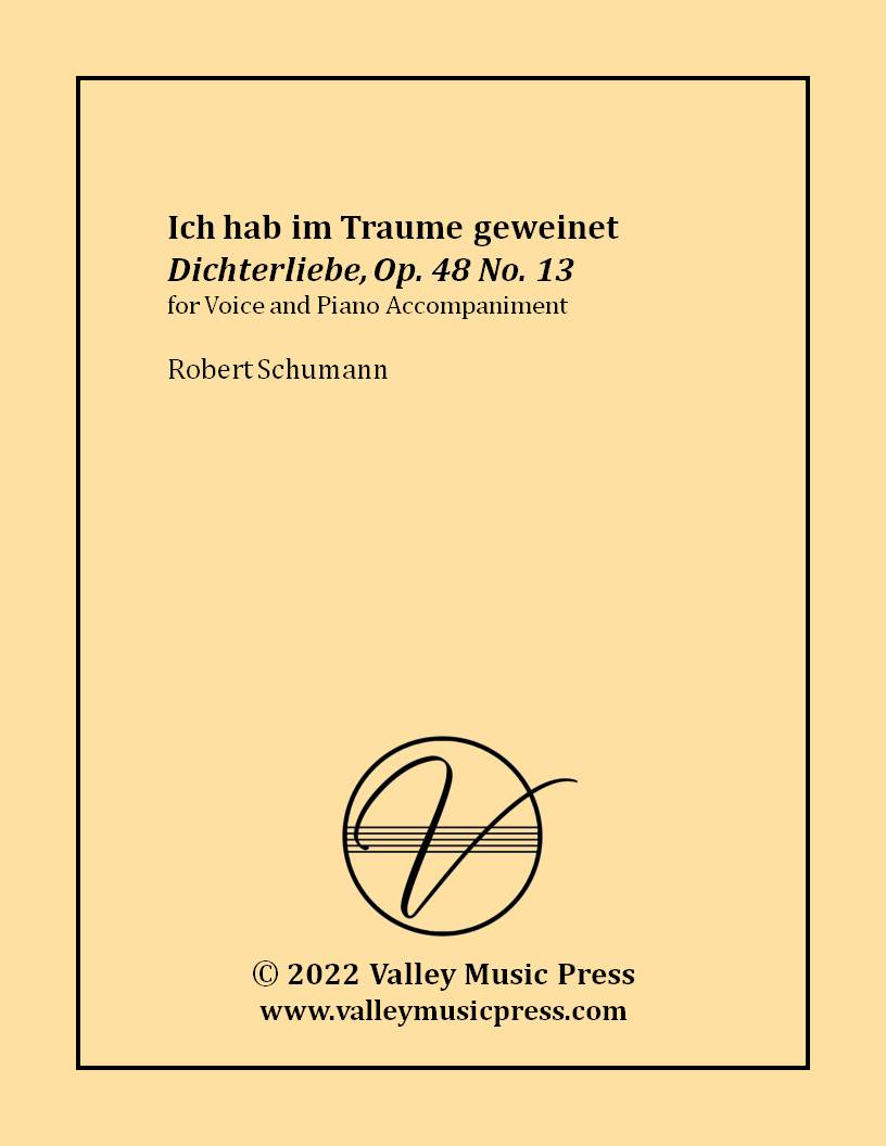 Schumann - Ich hab' im Traume geweinet Op. 48 No. 13 (Voice) - Click Image to Close