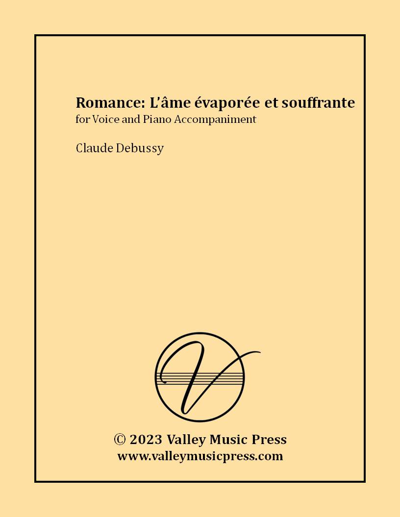 Debussy - Romance: L'ame evaporee et souffrante (Voice)