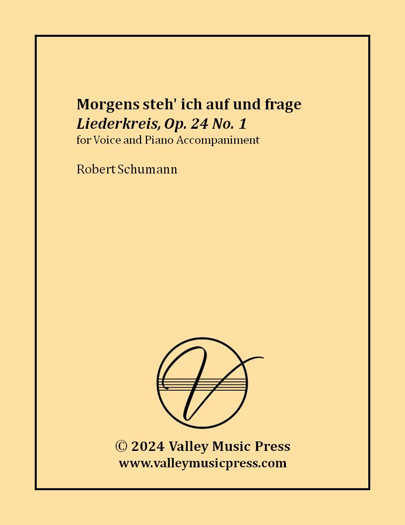 Schumann - Morgens steh' ich auf und frage Op. 24 No. 1 (Voice)