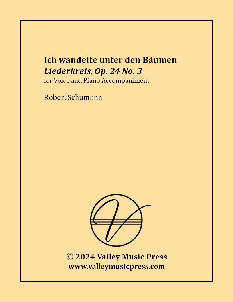 Schumann - Ich wandelte unter den Baumen Op. 24 No. 3 (Voice)