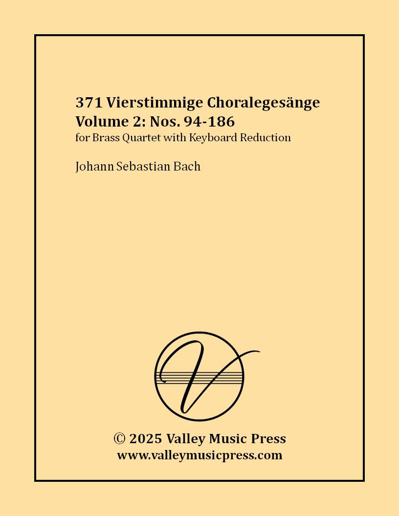 Bach - 371 Four-Part Chorales Volume 2: 94-186 (Brass Quartet)