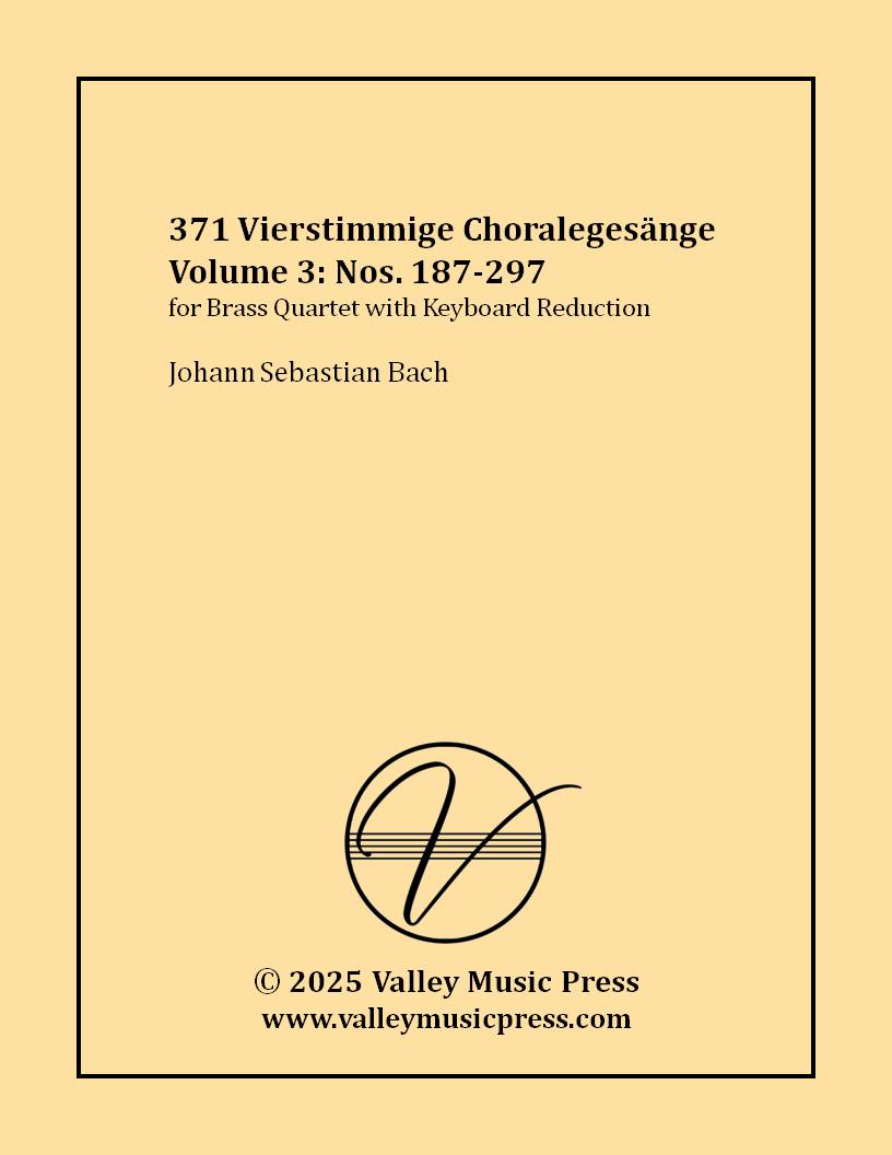 Bach - 371 Four-Part Chorales Volume 3: 187-279 (Brass Quartet)